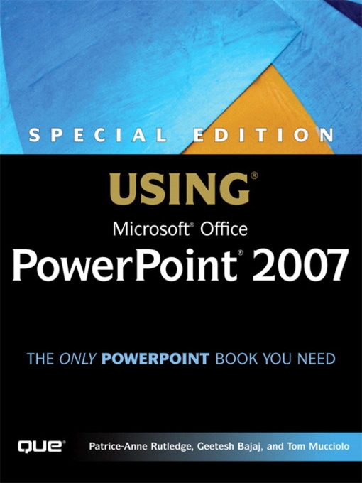 Title details for Special Edition Using Microsoft® Office PowerPoint® 2007 by Tom Mucciolo - Available